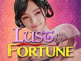Lust and Fortune