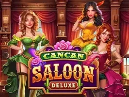 Cancan Saloon Deluxe